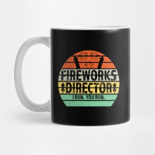 Fireworks Director If I Run You Run, Sunset Vintage 4th of July Retro Independence Day Mug